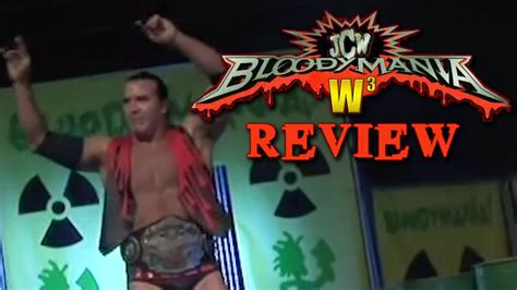 Jcw Bloodymania 2007 Review Wrestling With Wregret Youtube