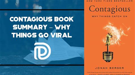 Contagious Book Summary Why Things Go Viral
