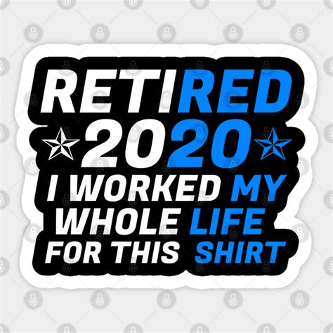 Funny Retirement Funny Retirement Sticker Teepublic