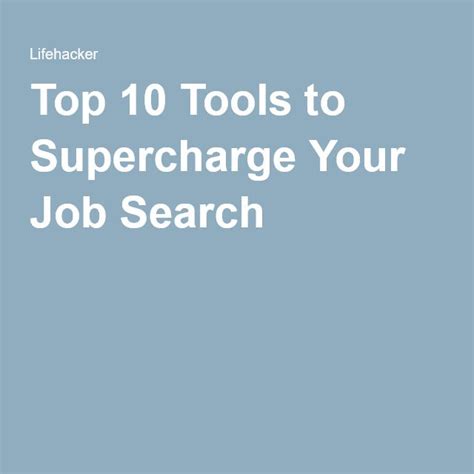 Top 10 Tools To Supercharge Your Job Search Job Search Job 10 Things