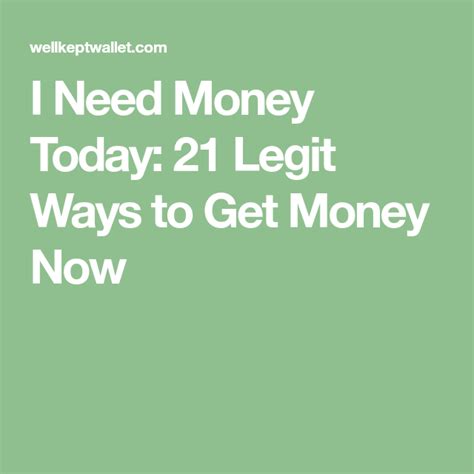 Need Money Today 26 Legit Ways To Get Money Now Get Money Now Need