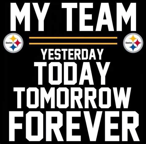 Pittsburgh Steelers~ My Team Pittsburgh Steelers Football Pittsburgh Sports Nfl Football Teams
