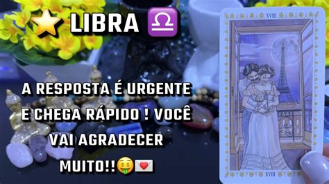 ⭐️ Libra ♎️ Vem Para VocÊ RÁpido Uma LigaÇÃo Vai Mudar Tudo🏡🚘👩🏻‍ ️‍💋‍👨🏼💍🍀💰🔮 Youtube