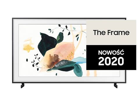 Samsung The Frame 2020 Co Oferuje Najnowszy Telewizor Jak Obraz