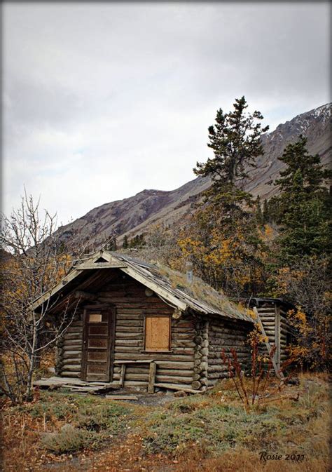 Old Cabin On Slims Creek Yukon Territories Abandoned Pinterest
