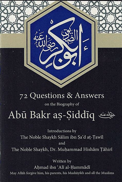 72 Questions And Answers On The Biography Of Abu Bakr As Siddiq Ahmad