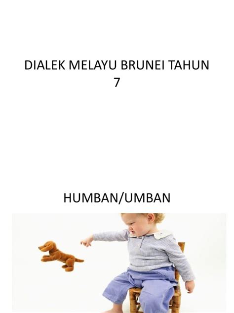 Dialek Melayu Brunei Tahun 7 And 8 Pdf