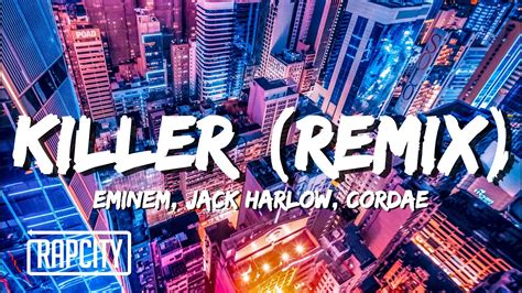 Eminem Killer Remix Lyrics Ft Jack Harlow Cordae Youtube