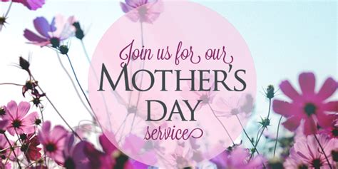 Join Us For Mothers Day