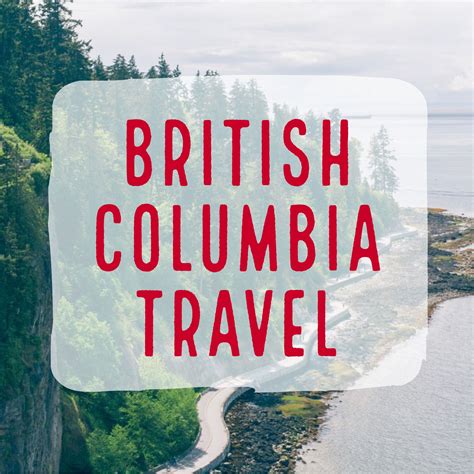 A Board Filled With Pins On Exploring Britishcolumbia From The Sea To
