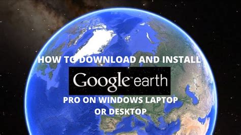 Download And Install Google Earth Pro In Windows Youtube Images