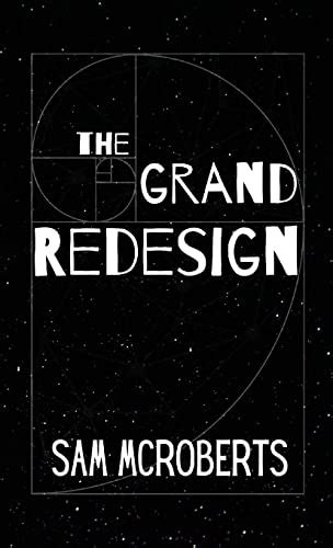 The Grand Redesign By Sam Mcroberts Goodreads