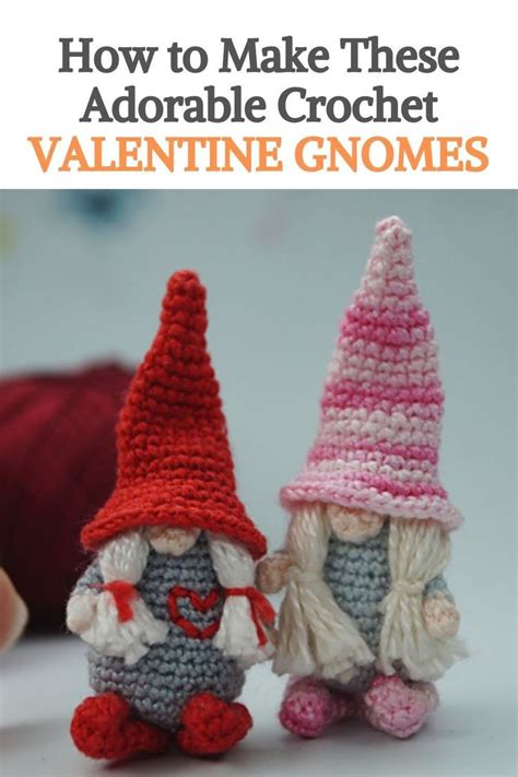 cutest valentine gnome free crochet pattern in 2021 free crochet crochet patterns valentines