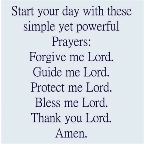 A Poem That Reads Start Your Day With These Simple Yet Powerful Prayers For Give Me Lord Protect