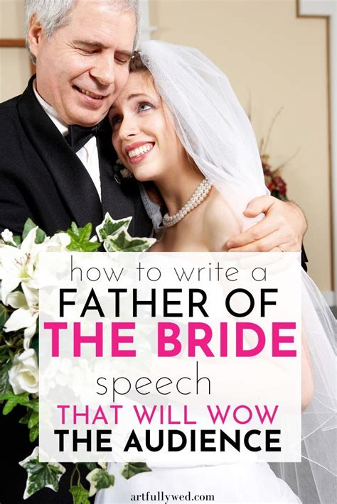 Writing A Father Of The Bride Speech That Will Wow The Audience Bride Speech Bride Wedding