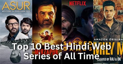 Exploring The Top 10 Best Hindi Web Series Of All Time
