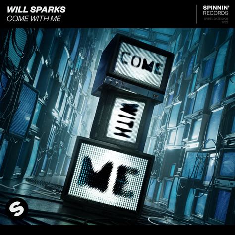 come with me song by will sparks spotify