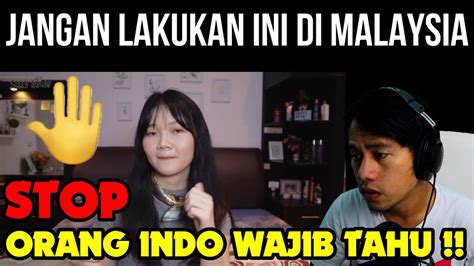 STOP JANGAN LAKUKAN HAL HAL INI DI MALAYSIA YouTube