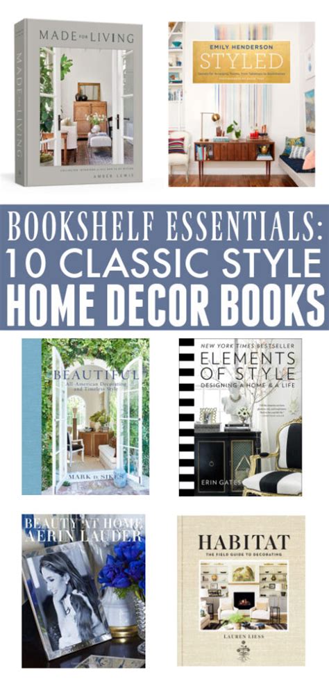 Ten Home Decor Book Essentials For Classic Style The Creek Line House