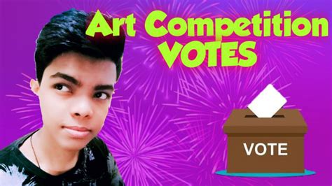 Art Competition Votes 🗳️ Youtube