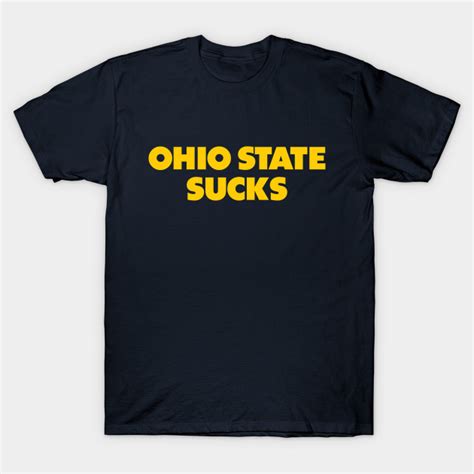 Ohio State Sucks Michigan College Gameday Rivalry Michigan T