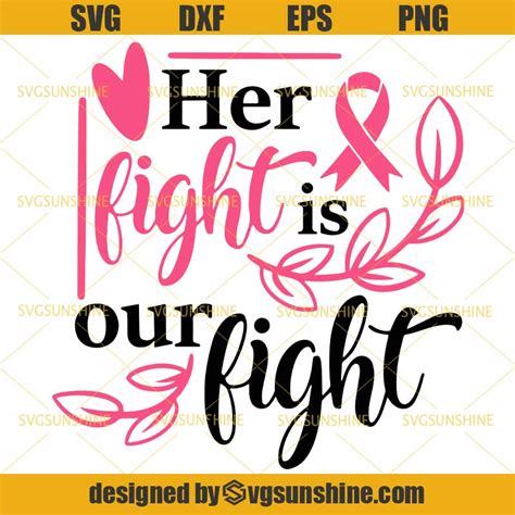 her fight is our fight svg breast cancer svg cancer awareness svg pink ribbon svg svgsunshine