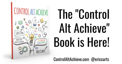 Control Alt Achieve The Control Alt Achieve Book Is Here