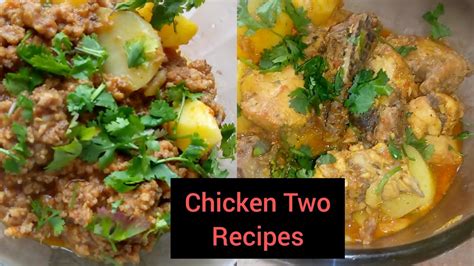 Aloo Chickengobi Chicken Two Yummy Recipes Youtube