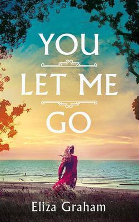 You Let Me Go 9781713576778 Boeken