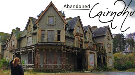 Exploring Abandoned Mansion Cairndhu House Northern Ireland Youtube