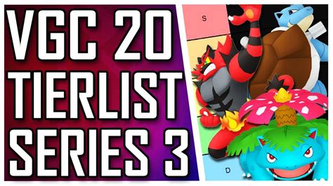 Series 3 Pokemon Tier List For Vgc 2020 Pokemon Sword And Shield Pokésports Youtube