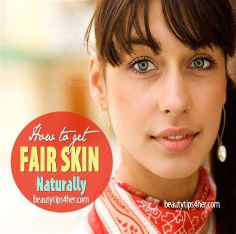 How To Get Fair Skin Naturally Home Remedies For Fair Complexion