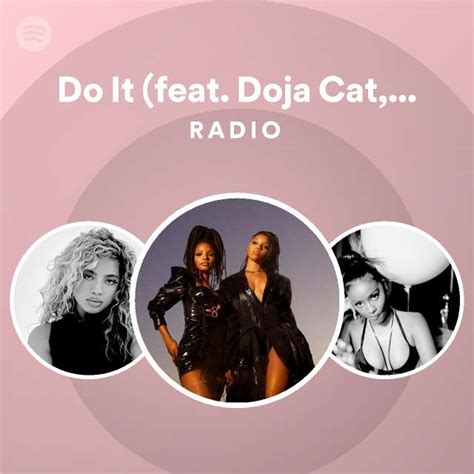 Do It Feat Doja Cat City Girls And Mulatto Remix Radio Spotify