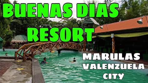 Buenas Dias Resort Marulas Valenzuela City Youtube