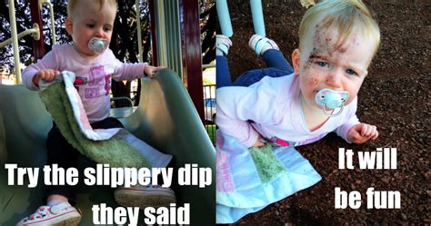 Try The Slippery Dip They Said It Will Be Fun They Said Daily Vowel