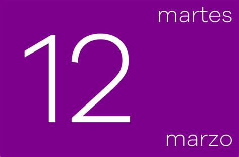 Hoy Martes 12 De Marzo De 2019 Es El Día Número 71 Y Faltan Por Transcurrir 294 Días Es La
