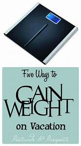 Five Ways To Gain Weight On Vacation Postcards Passports
