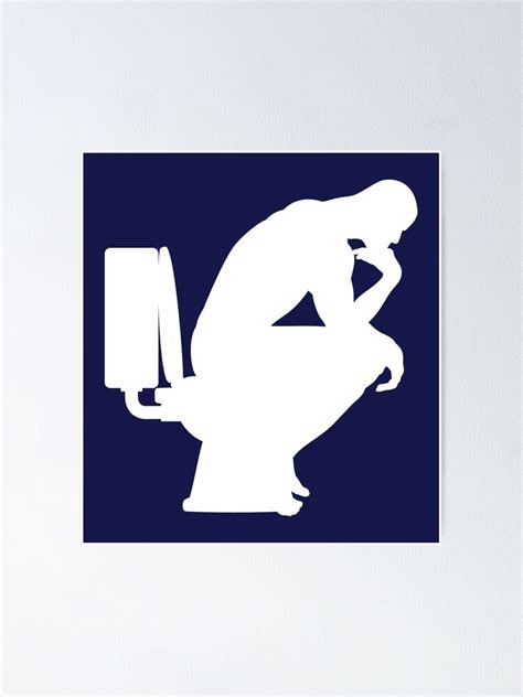 The Thinker On Toilet White Silhouette Poster For Sale By Hard Wear