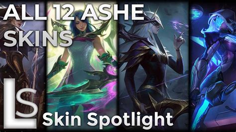 All 12 Ashe Skins Skin Spotlight League Of Legends Youtube