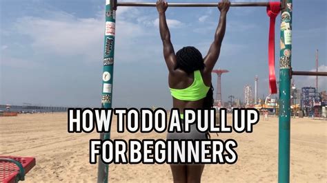 How To Do Pull Ups For Beginners Full Tutorial Youtube