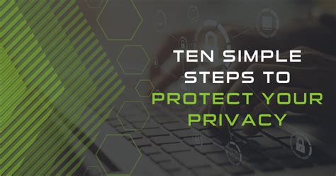 Ten Simple Steps To Protect Your Privacy Sencode