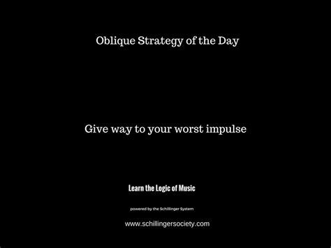 Obliques Strategy Of The Day