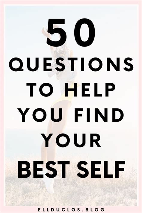 50 Questions To Answer To Find Your Best Self Personal Growth In 2020