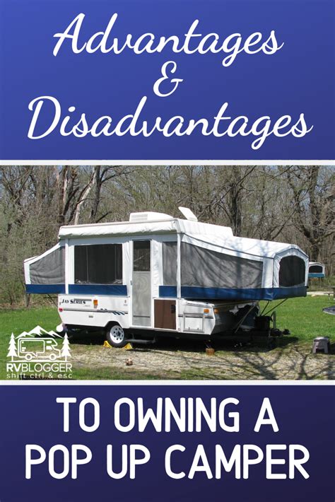So What Are The Advantages And Disadvantages Of Owning A Pop Up Camper