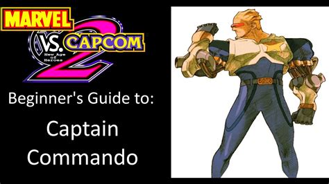 MvC2 Beginner S Guides Captain Commando YouTube