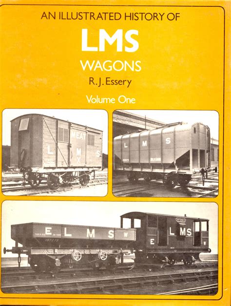An Illustrated History Of The Lms Wagon Volume One By Essery Rj As