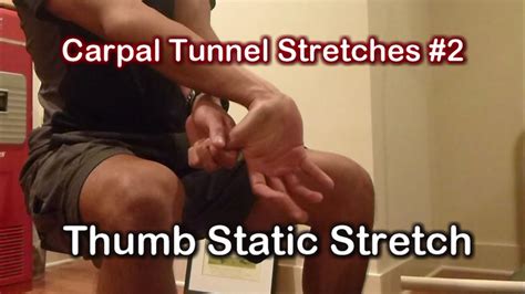 Carpal Tunnel Syndrome Thumb Stretch For Carpal Tunnel Syndrome Youtube