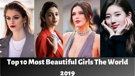 Top 10 Most Beautiful Girls The World 2019 Youtube