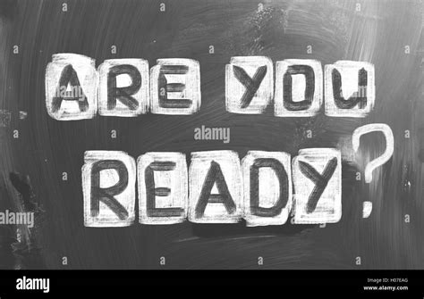 Are You Ready Concept Stock Photo Alamy