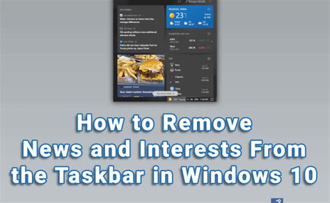Turn Off News And Interests Widget On Windows 10 And Windows 11 Taskbar